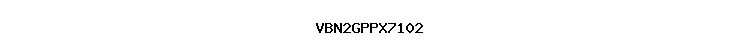 VBN2GPPX7102