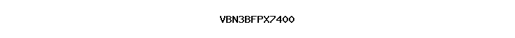 VBN3BFPX7400