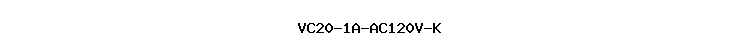 VC20-1A-AC120V-K