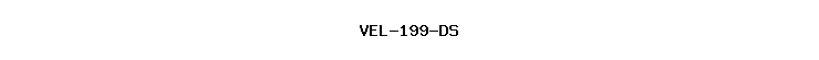 VEL-199-DS