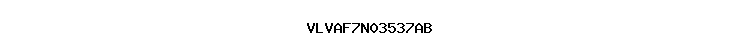 VLVAF7N03537AB