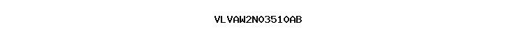 VLVAW2N03510AB