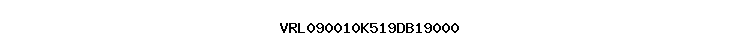 VRL090010K519DB19000