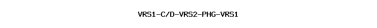 VRS1-C/D-VRS2-PHG-VRS1