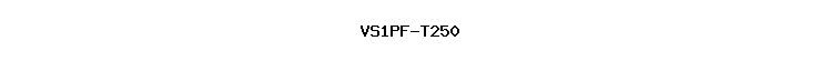 VS1PF-T250