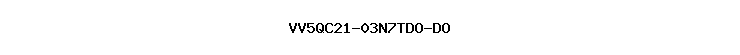 VV5QC21-03N7TDO-DO