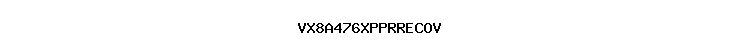 VX8A476XPPRRECOV