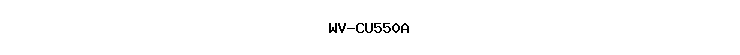 WV-CU550A