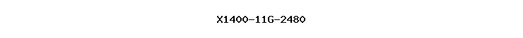 X1400-11G-2480