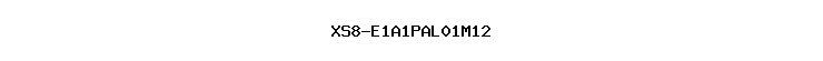 XS8-E1A1PAL01M12