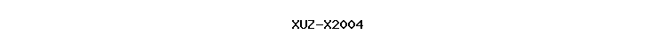 XUZ-X2004