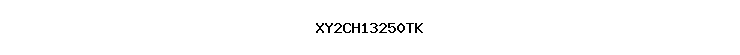 XY2CH13250TK