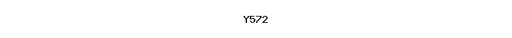 Y572