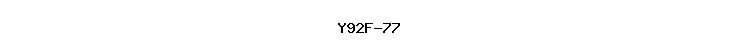 Y92F-77