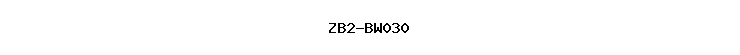 ZB2-BW030