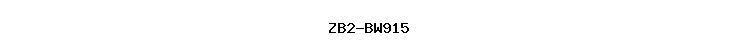 ZB2-BW915