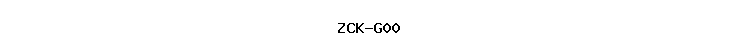 ZCK-G00