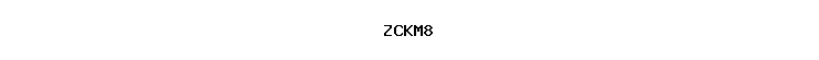 ZCKM8