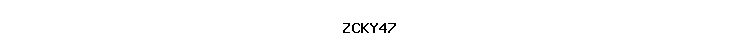 ZCKY47